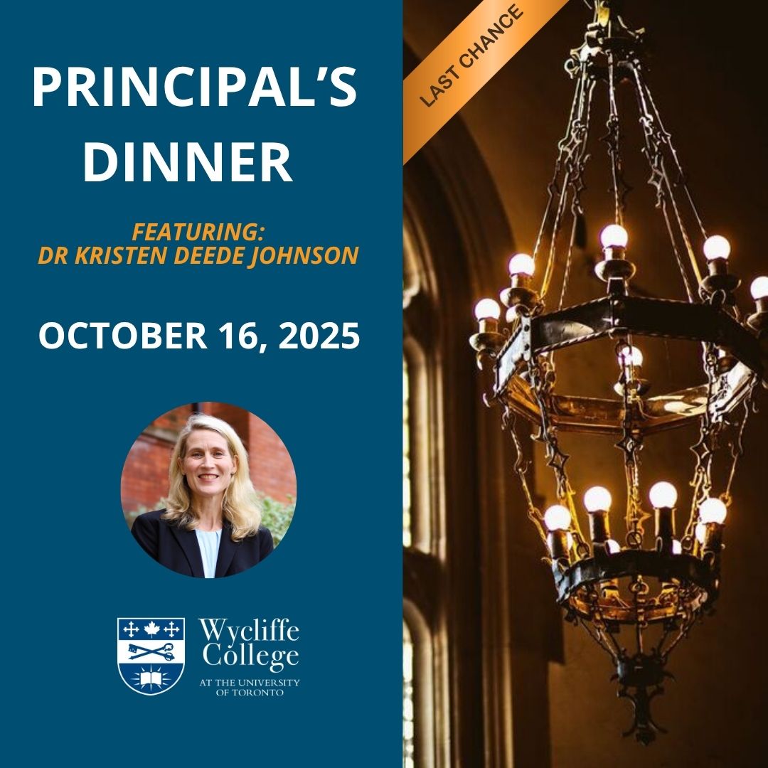 Today is your last chance to register for Wycliffe College's annual Principal's Dinner. 
 Principal Dr Kristen Deede Johnson speaks on tending to institutions as an important part of how we are called to love God and our neighbours today. wycliffecollege.ca/principalsdinn…