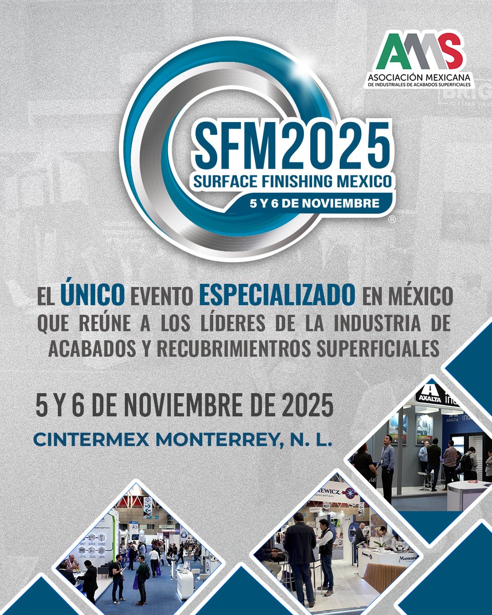 🔥 ¡SFM2025 está muy cerca! 📢

El único evento en México especializado en acabados y recubrimientos industriales.

📆 5-6 nov 2025 | 📍 Cintermex MTY
🤝🏼 Conexiones, tecnología y proveedores líderes.

🌐 Más información: surfacefinishingmx.com
📩 mailto:expo@amas.org