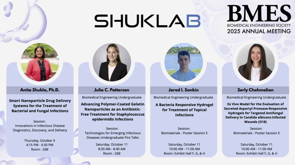 ShuklaLab's tweet image. Happy first day of #BMES2025! Don&apos;t forget to check out talks by Dr. Shukla on Thursday and Julia on Saturday. Jared and Serly will also be presenting their posters on Saturday. Please see the attached image for more details! 
@BrownUniversity @BMESociety @brownengin @Brown_BME