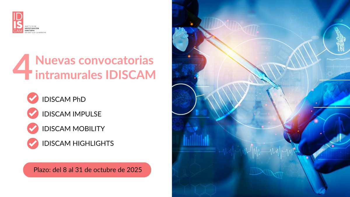 idiscam's tweet image. 🎉 ¡Buenas noticias desde #IDISCAM!

Abrimos 4 #convocatorias intramurales para impulsar la #investigación en Castilla-La Mancha 🚀

📅 Plazo: 8–31 oct 2025
ℹ️ Bases: idiscam.es/convocatorias/
