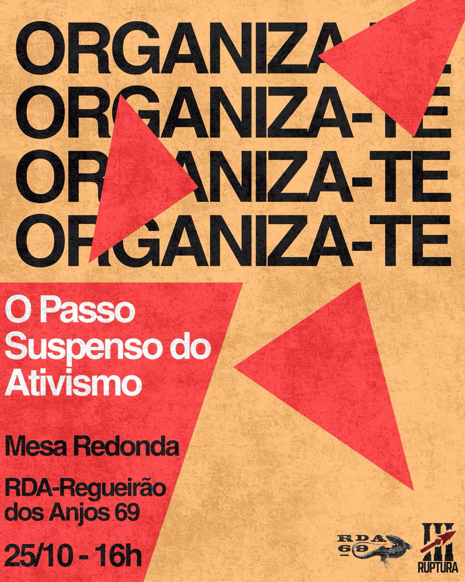 coletivoruptura's tweet image. 🗣 TRIBUNA AO VIVO
⭕️ ORGANIZA-TE - O Passo Suspenso do Ativismo
📍 RDA69 - Regueirão dos Anjos 69, Lisboa
📆 Sábado, 25/10 - 16h
Em colaboração com a RDA69, apresentamos o regresso das Tribunas ao Vivo, com uma mesa redonda em torno da questão organizacional.
Segue o fio 👇