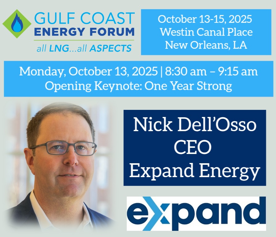 LDCForums's tweet image. Nick Dell'Osso, CEO of Expand Energy will be starting us off next week in New Orleans at the Gulf Coast Energy Forum - Don't miss this!!
Opening Keynote: One Year Strong
View Website: lnkd.in/gVjkrXpK
#natgas #lng #energy #pipelines #ldcgasforums #gulfcoastenergyforum