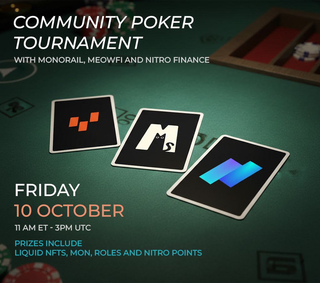 🚨 Community Poker Tournament 🚨

Join Monorail, <a href="/MeowFi_/">Meow Finance (🐈,🤍)</a> and <a href="/NitroFinance/">NitroFTL ✧ (mainnet arc)</a> to compete for prizes ranging from Liquid NFTs, testnet MON, roles, and Nitro Points!

🗓 Oct. 10, 2025 @ 3PM UTC (11AM ET)

Register with discord login (for prize claiming) 👇
app.lepoker.io/m/WTaa1Hx?r=iN…