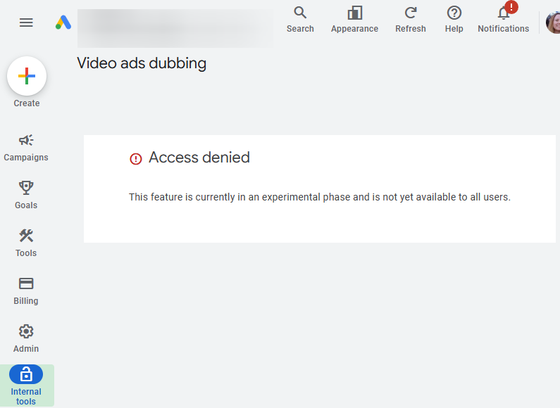 pixsym's tweet image. What is this &quot;Internal Tools&quot; link in Google Ads?
When clicked, it says &quot;Video Ads Dubbing&quot;? 

Was I not supposed to see this? 😅
#ppcchat