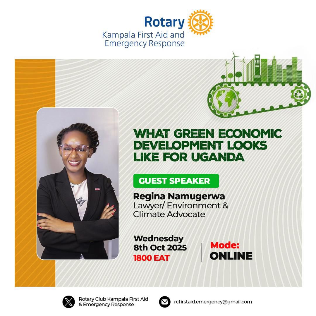 Join us!Rotary Club of Kampala First Aid welcomes lawyer and climate advocate Regina Namugerwa to discuss"What Green Economic Development Looks Like for Uganda."

Date:Wed,8th Oct,2025
Time:6:00PM(EAT)

Join Zoom Meeting:
us02web.zoom.us/j/85121556565?…
