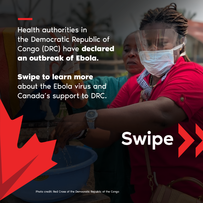 CanadaDev's tweet photo. An outbreak of #Ebola was declared in #DRC and swift action is needed to help people affected and contain the spread of the disease. Canada is providing funding to @MSF_canada and @IFRC via @redcrosscanada to strengthen the response to this outbreak.   

Swipe to learn more ➡️