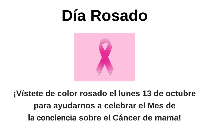 In honor of Breast Cancer Awareness month, we will be wearing pink to school on Monday, October 13th. Wear your pink in solidarity of those who are fighting and have fought this battle!