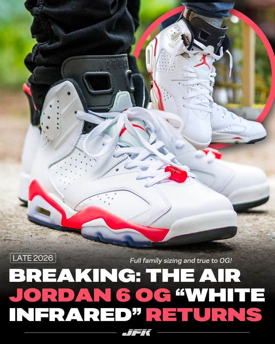 JustFreshKicks's tweet photo. The Air Jordan 6 OG “White Infrared” Returns in 2026 🚨 https://t.co/bN0GpXEk1V https://t.co/JeDVm2Lipv