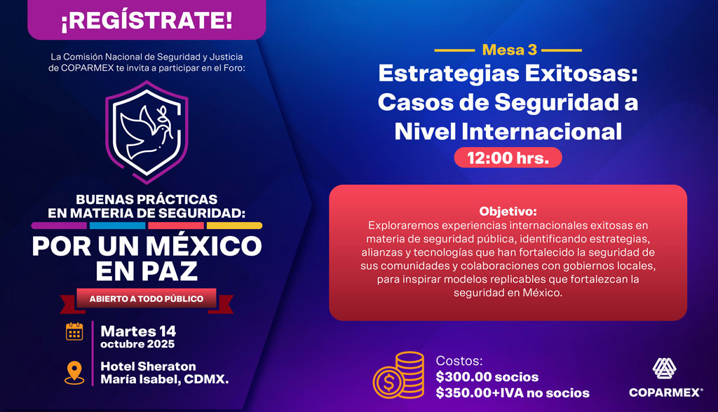 Coparmex's tweet photo. 💬👮♀️ En nuestro #ForoDeSeguridad, abordaremos casos internacionales de éxito en seguridad pública, con estrategias, alianzas y tecnologías que han fortalecido comunidades en todo el mundo.
📅 Martes 14 de octubre 2025
📍 Hotel Sheraton María Isabel, CDMX
⏰ 9:30 hrs
💰 Socios: $300 | No socios: $350 + IVA
🔗 ¡Regístrate hoy! 👉 https://t.co/oIdOZpwi56