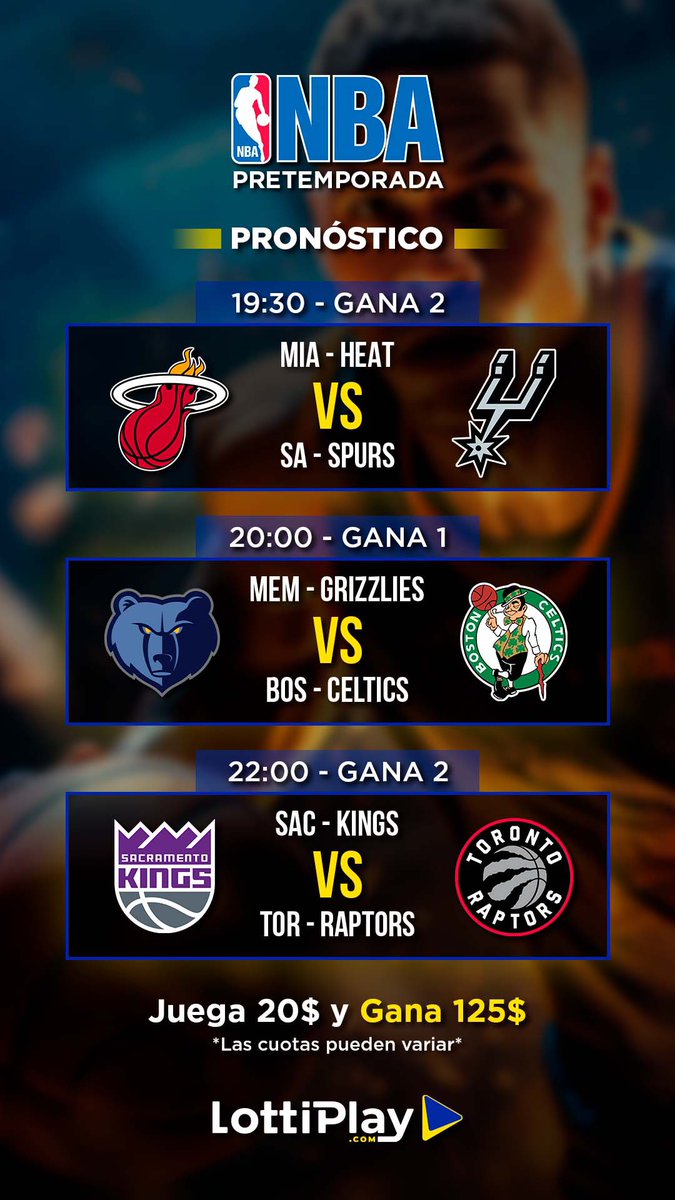 ¡La pretemporada de la #NBA está que arde! 🔥🏀

Partidos de esta noche:
 Miami Heat vs San Antonio Spurs
 Memphis Grizzlies vs Boston Celtics
 Sacramento Kings vs Toronto Raptors

¡Siente la emoción y arma tu jugada en LottiPlay! ✨ Juega 20$ y podrías llevarte 125$ 💵