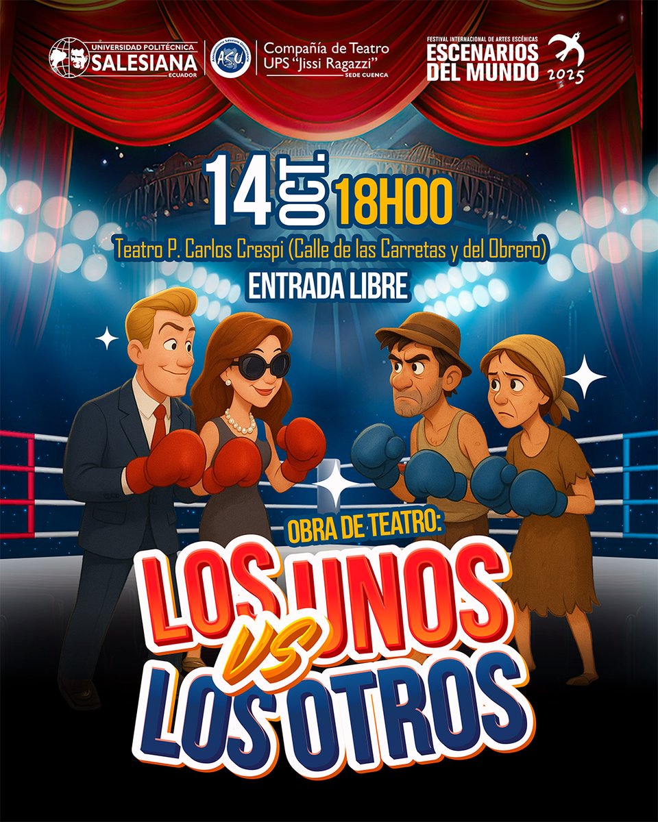 upsalesianaec's tweet photo. ¿Refleja el poder la verdadera dignidad?  🤔

Te invitamos a la obra "Los unos vs los otros" de José Martínez Queirolo, donde la ironía y la esperanza desafían a la soberbia. 

📅 Fecha: Martes, 14 de octubre 2025  
🕕 Hora: 18h00  
📍 Lugar: Teatro Carlos Crespi  
🎟️ Entrada libre

Una puesta de la Compañía de Teatro "Jissi Ragazzi" de la #UPS sede #Cuenca, en el marco del Festival Internacional de Artes Escénicas “Escenarios del Mundo”.🎭

#UPSEcuador #UPSCuenca #CulturaUPS