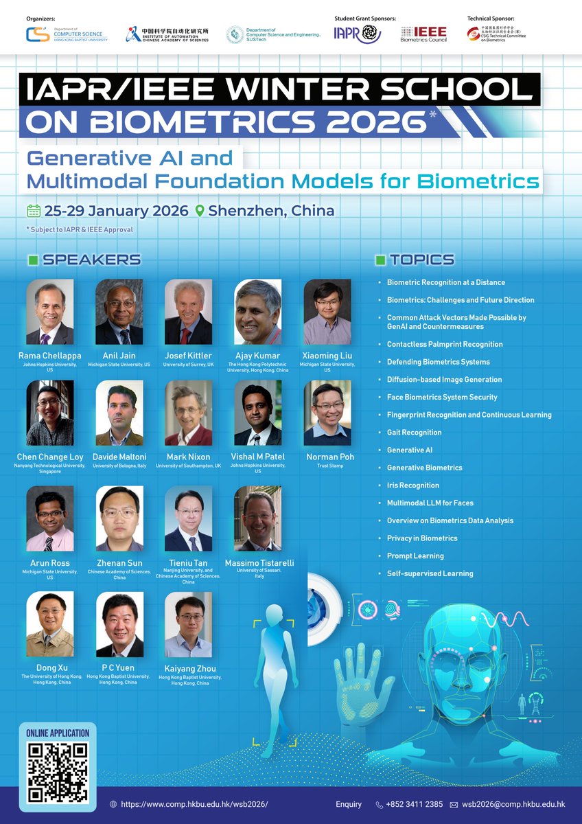 mjmarinj's tweet image. Call for Participation:
🚀 Winter School on Biometrics 2026 (IAPR/IEEE Biometrics)
📅 Jan 25-29, 2026 | 📍 Shenzhen
🎓 For PhD/postdoc/early-career: talks, mentoring, posters, labs
💰 Travel grants up to $1k
⏳ Apply by Nov 29, 2025
🔗 comp.hkbu.edu.hk/wsb2026/