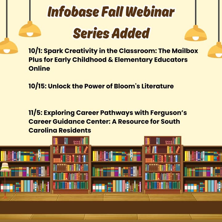 Join us for our fall webinar series, which includes events like "The Mailbox Plus," "Bloom's Literature," and "Ferguson's Career Guidance Center!"

Register Here: bit.ly/3MXoTKG