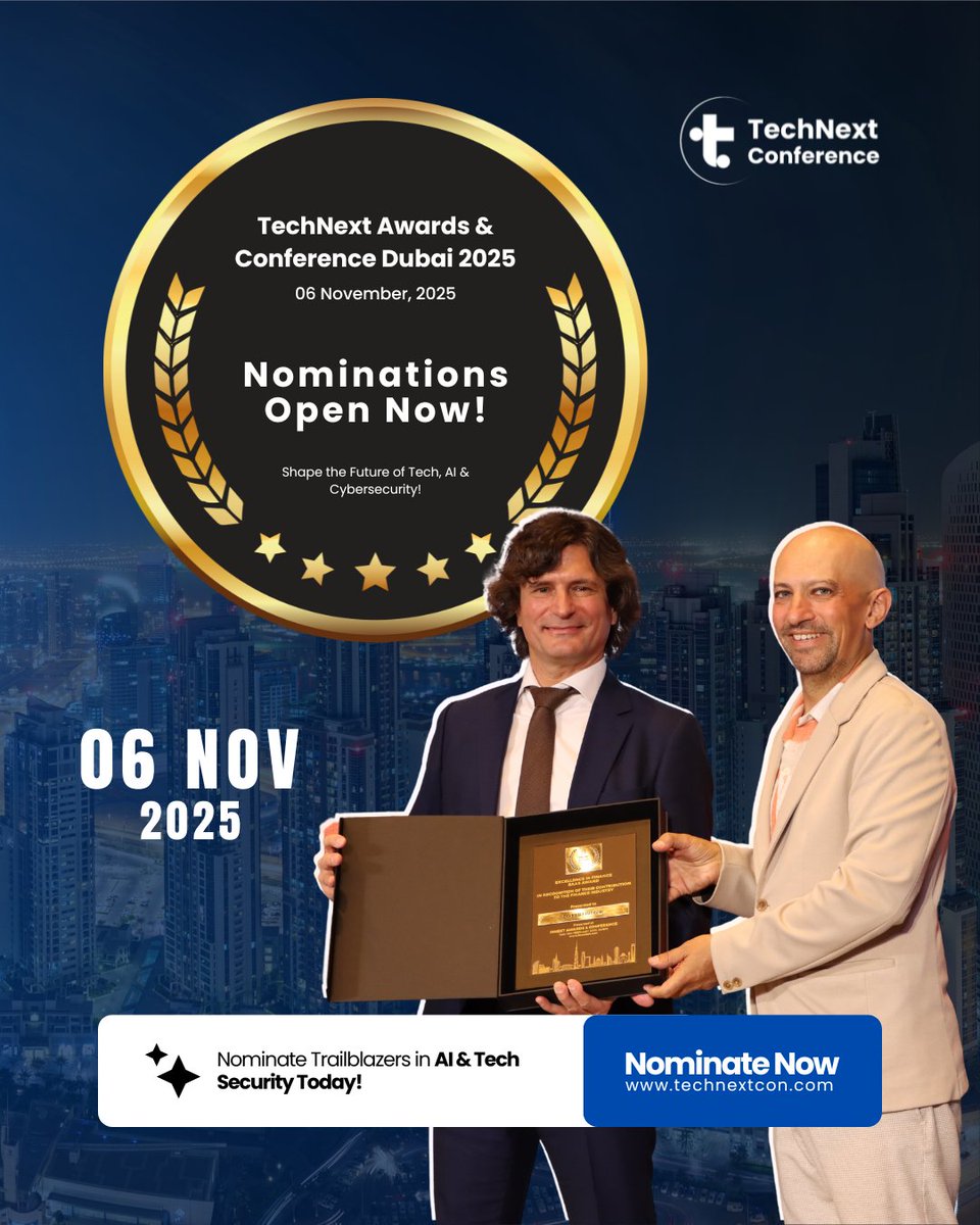 TechNextcon's tweet image. 🌐 Nominations Open!
Be part of the TechNext Awards & Conference Dubai 2025 — celebrating innovation in AI, Tech & Cybersecurity.
🗓️ 06 November 2025 | Dubai
👉 Nominate now at technextcon.com
#technextcon #nominationsopen