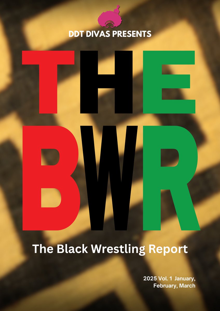 DDTDivas's tweet photo. What if Black wrestling history had its own spotlight? The #BWR celebrates wrestlers of the African Diaspora who’ve opened shows, main-evented, and made history. This newsletter celebrates history in the making. Get the 2025 issues for $3! https://t.co/Ogy2L62MNM https://t.co/svTF2ywTMX