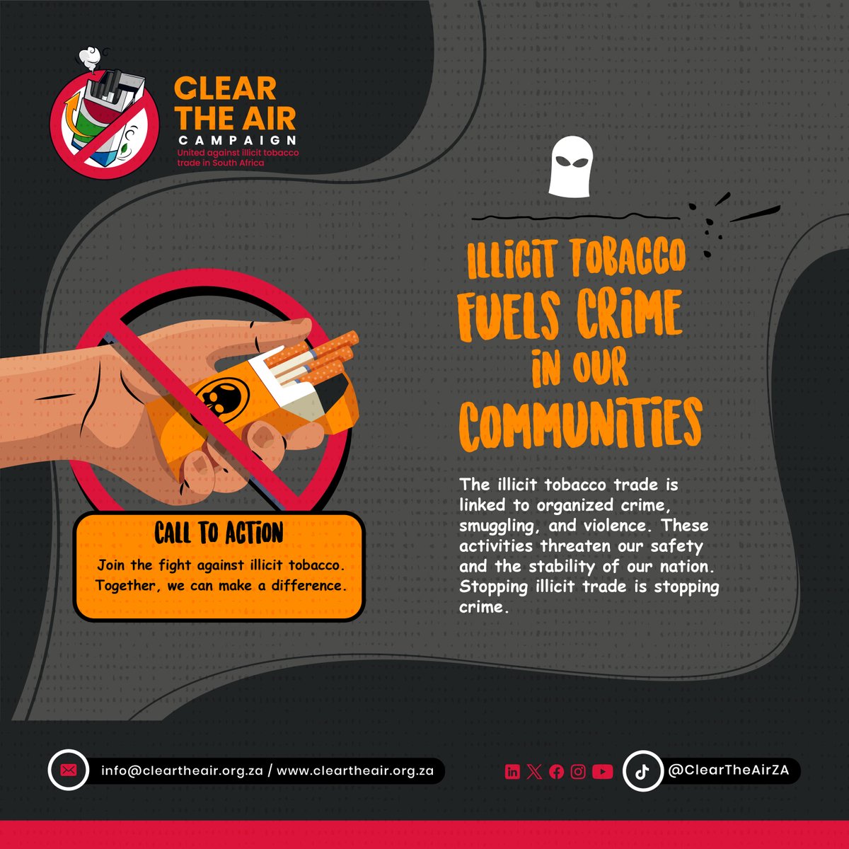 🖋️ Sign the petition to #ClearTheAir and stop illicit trade: cleartheair.org.za/petition/end-i…

🚫 Illicit Trade Fuels Crime

Behind every packet of illegal cigarettes lies a chain of crime, from tax evasion and smuggling to money laundering and organised syndicates that threaten our