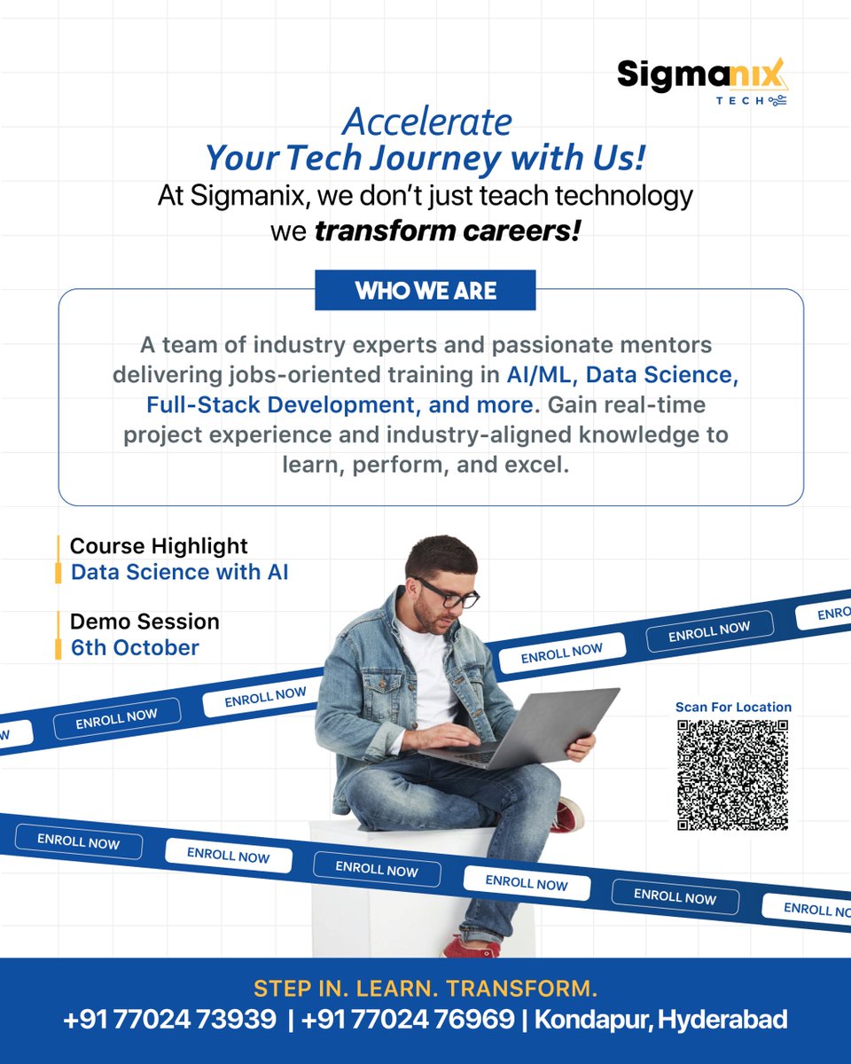 sigmanixtech's tweet image. Where ambition meets innovation!🚀
At Sigmanıx TECH, your passion for technology turns into real career growth.
Empowering learners to build, create, and lead in the digital future.

👉Your journey to success begins today — enroll now!

Contact Us @ 7702473939 / 7702476969