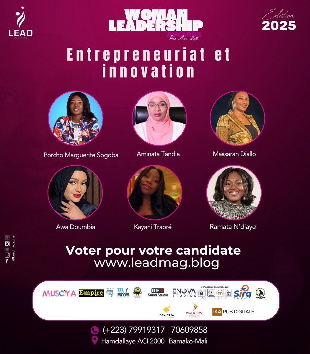 Catégorie : Entrepreneuriat et Innovation 

Elles sont 6 femmes talentueuses et inspirantes :
Porcho Marguerite Sogoba, Aminata Tandia, Massaran Diallo, Massaran Diallo,  Awa Doumbia, Kayani Traoré , Ramata N’Diaye 

🗳️ Votez dès le 21 octobre sur : leadmag.blog