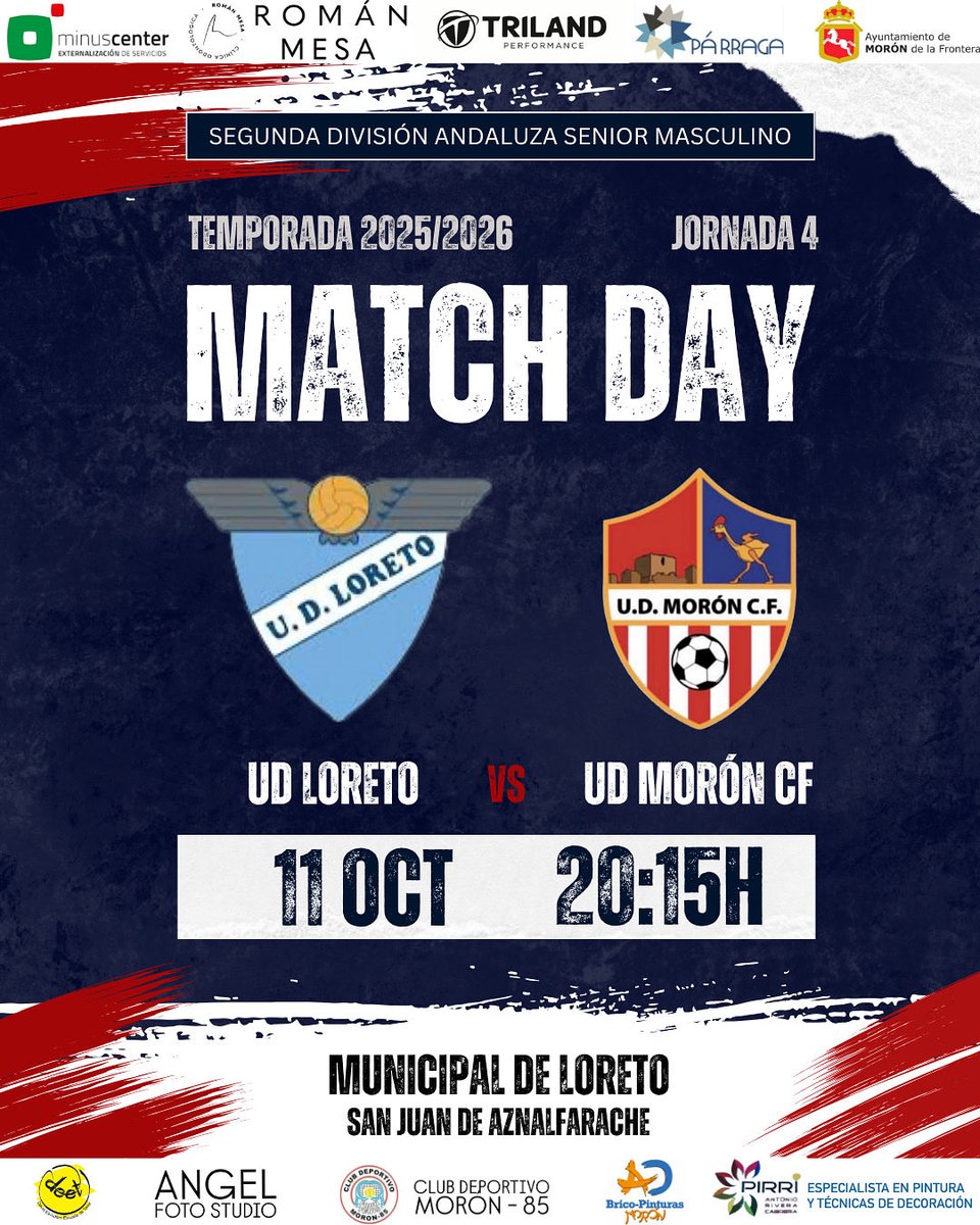 𝐓𝐄𝐌𝐏𝐎𝐑𝐀𝐃𝐀 𝟐𝟎𝟐𝟓/𝟐𝟎𝟐𝟔

JORNADA 4 - Senior Masculino

🆚 @ud_loreto 

📆Sábado 11 de octubre
⌚️20:15 horas
🏠Municipal de Loreto, San Juan de Aznalfarache

🏆#SegundaAndaluzaSeniorMasculino

❤️🤍💙

#LuchaPorTusColores #VamosMiMorón