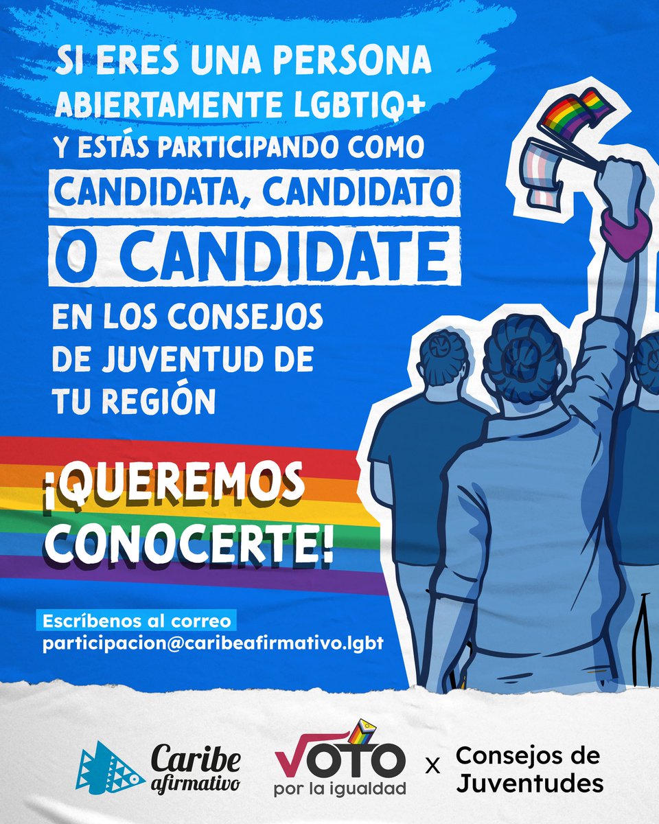 🏳️‍🌈🗳️ ¿Te postulas a los Consejos de Juventud y eres una persona LGBTIQ+? Queremos conocerte, acompañarte y visibilizar tu participación.  
Escríbenos a participacion@caribeafirmativo.lgbt y cuéntanos desde dónde estás construyendo liderazgos diversos y transformadores.