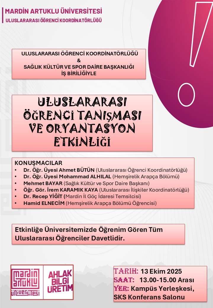 Uluslararası Öğrencilerimize yönelik "Uluslararası Öğrenci Tanışması ve Oryantasyon" etkinliği gerçekleştirilecektir.
Tüm paydaşlarımızı aramızda görmekten memnuniyet duyarız.

<a href="/ibrahimozcosar/">ibrahim özcoşar</a> 
<a href="/resityildiz79/">Reşit YILDIZ</a> 
<a href="/AhmetButun3/">Ahmet Butun</a>