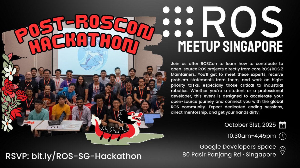 OpenRoboticsOrg's tweet image. Looking for the ROSCon 2025 after party? 🎉

Our Singapore ROS Meetup group and ROS Industrial AP have organized a #ROS Hackathon happening the Friday after ROSCon!

Come meet our core devs and work with them to close outstanding  tickets in our code base.

⬇️⬇️⬇️
