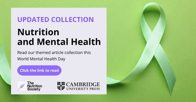 NS_Publications's tweet photo. 🧠 October 10th is World #MentalHealth day 

🍏 Why not check out our #Nutrition and mental health collection? 

👀 Keep an eye out for our #BJN special issue on this topic, coming soon! 

@NutritionSoc #WMHD25