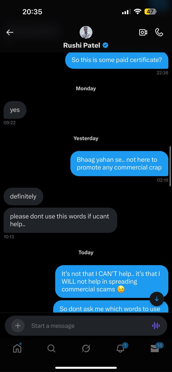 macleinc's tweet photo. Beware of this Rushi Patel (@rushipa14664623)

In just 3 weeks, he’s gone from asking for a job (img 2) to asking for money (img 3) to asking me to promote some paid certificate crap (img 4). Says he’s struggling financially but has money for X verification 😂 https://t.co/RJuCAsVegG