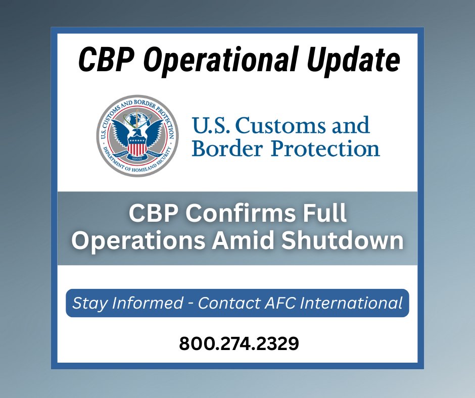 🚨 CBP Operational Update During Government Shutdown

You can read the details and specifics here: ow.ly/imKZ50X8EoH 

👉 Stay informed and schedule a consultation with your AFC International expert today: ow.ly/3a9Y50X8EoI