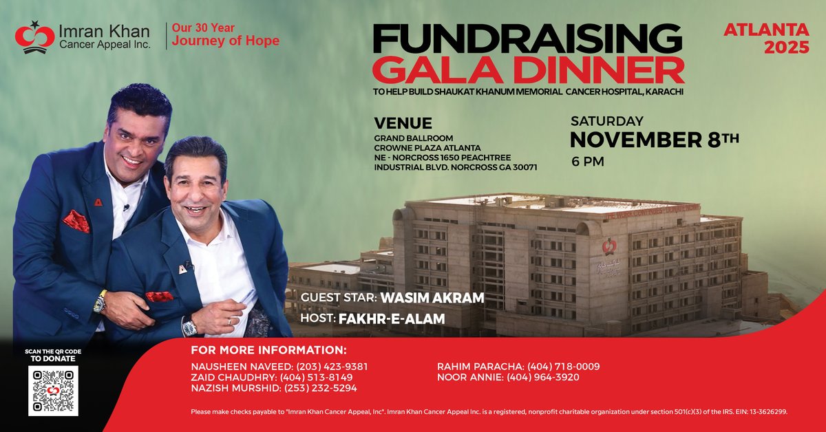 SKMCH's tweet photo. Join us at the Fundraising Gala Dinner in Atlanta, USA, in support of #ShaukatKhanumKarachi.

Guest Star: @wasimakramlive
Host: @falamb3

Date: Saturday, November 8, 2025

Buy tickets online: https://t.co/54m4FatIgc

#SKMCH #LetsBuildSKMCHKarachi #SKMCHAtlantaFundraiser https://t.co/Ly7B2tLauu