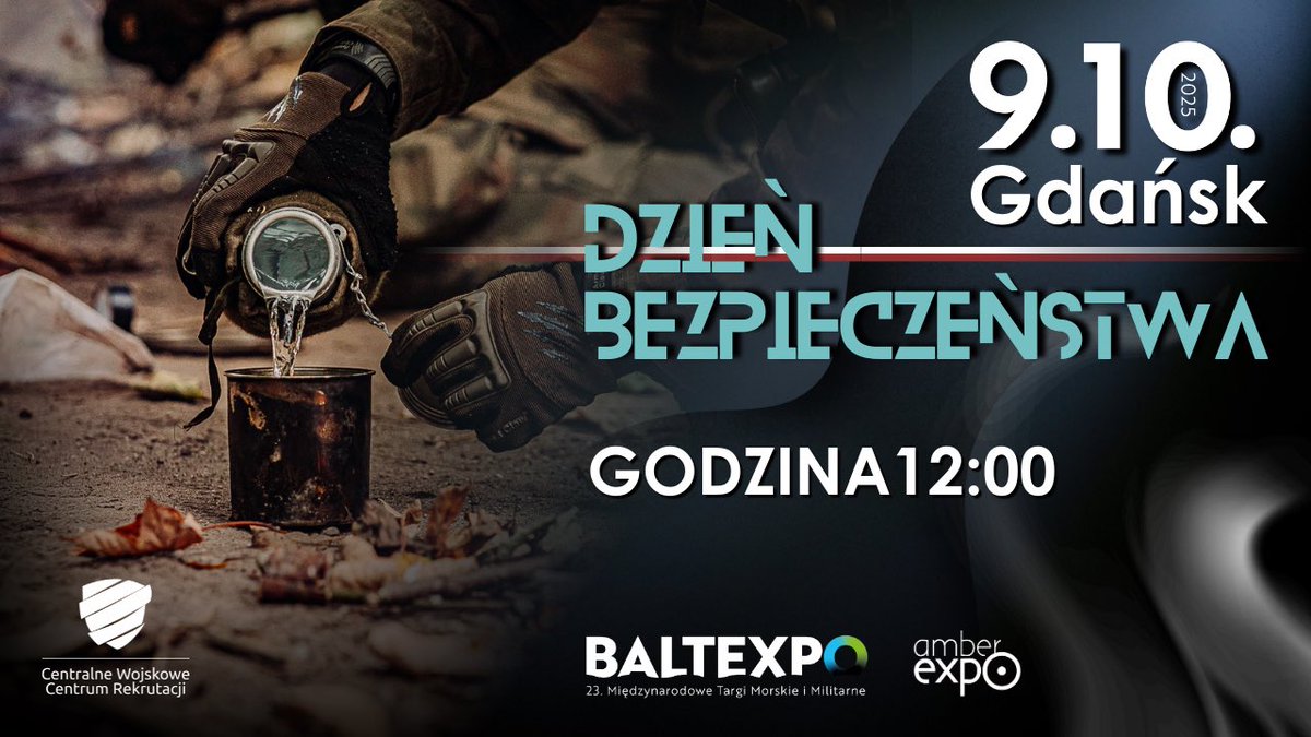 Centralne Wojskowe Centrum Rekrutacji (@zolnierzrp) on Twitter photo 📢 Już 9.10 o 12:00 transmisja NA ŻYWO z Dnia Bezpieczeństwa na targach #BALTEXPO 2025 w AMBEREXPO! ⚓
Dołącz na YouTube: youtube.com/live/m-He-grcI…
#DzieńBezpieczeństwa #YouTubeLive #WojskoPolskie #Obronność 📢 Już 9.10 o 12:00 transmisja NA ŻYWO z Dnia Bezpieczeństwa na targach #BALTEXPO 2025 w AMBEREXPO! ⚓
Dołącz na YouTube: youtube.com/live/m-He-grcI…
#DzieńBezpieczeństwa #YouTubeLive #WojskoPolskie #Obronność