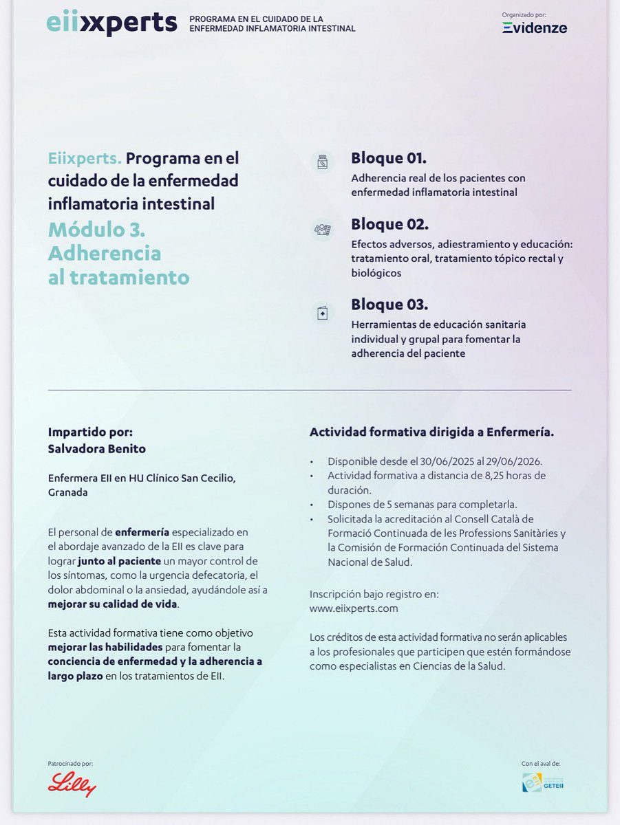 GETEII's tweet image. Hoy se lanza el Módulo 3. ADHERENCIA AL TRATAMIENTO  del  curso eiixperts
Programa en el cuidado de la enfermedad inflamatoria intestinal. 

Impartido por Salvadora Benito
Enfermera de la Unidad de EII en el HU Clínico San Cecilio de Granada

Patrocinado por Lilly