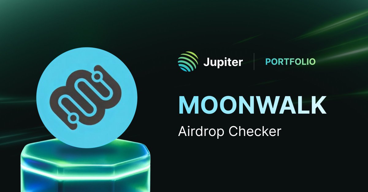 来自 Jupiter Portfolio 的 Moonwalk 空投检查器横幅