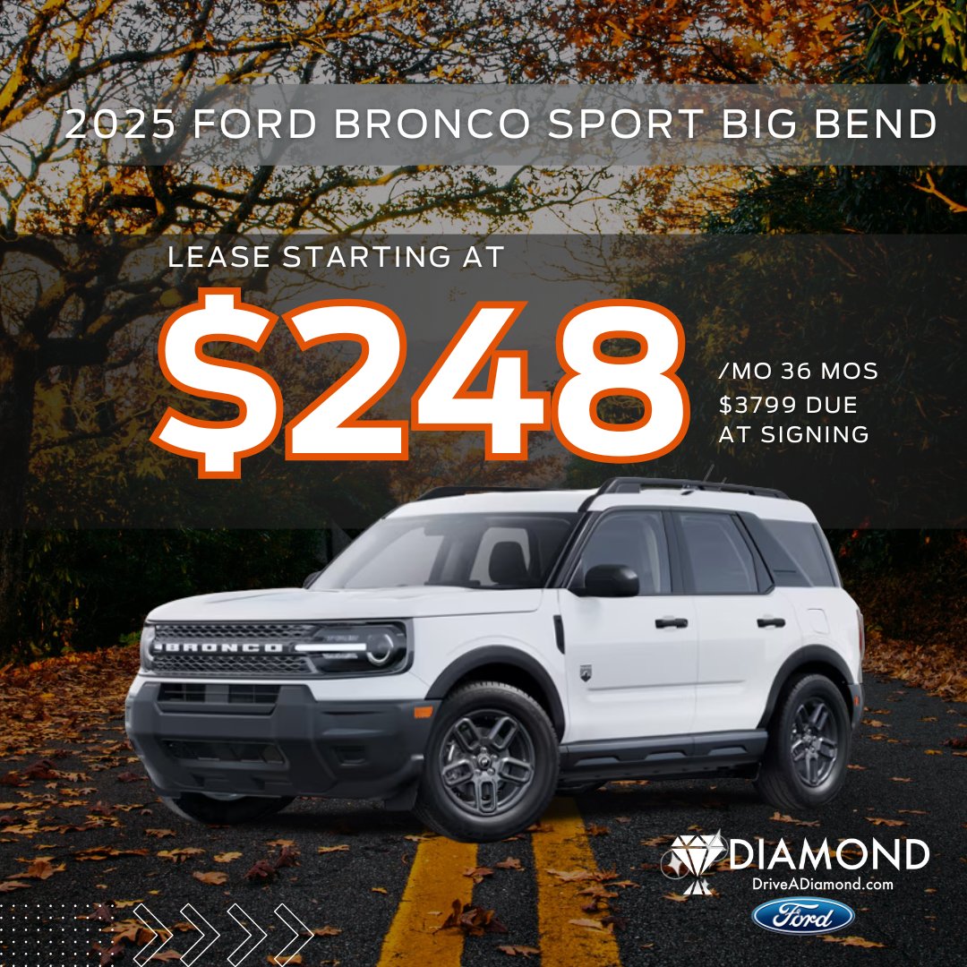 DiamondFordAV's tweet image. 🍁 Ready to Roam? 2025 Bronco Sport Big Bend 🍁
Adventure-ready this fall! Drive the 2025 Ford Bronco Sport Big Bend for only $248/mo + tax! 🌄 Rugged meets refined.  #FordBronco #FallExplorer #SUVVibes

Shop For Yours at 👉 p1.tt/4nDTEVv