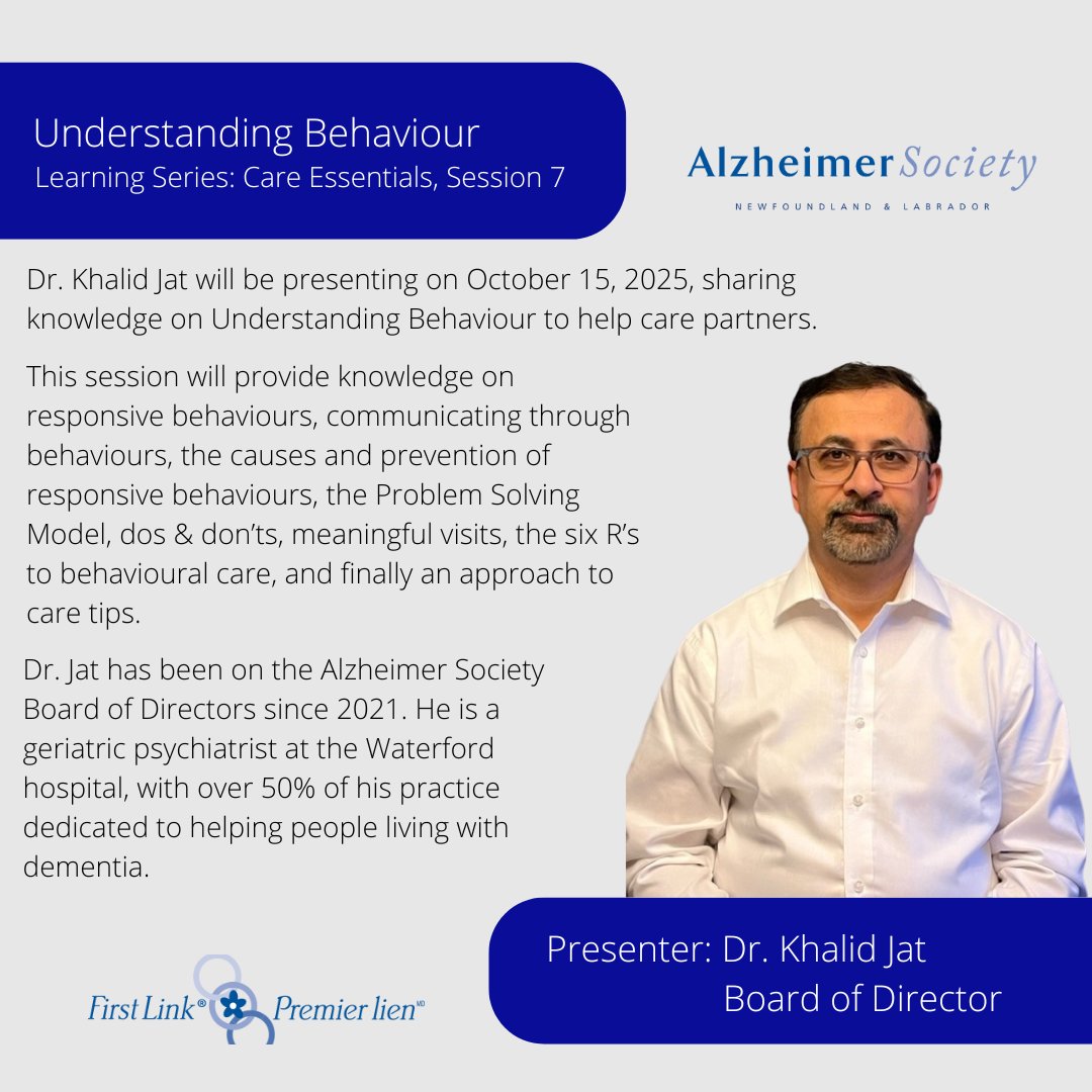 The First Link Learning Series presenter for October 15, 2025, is Dr. Jat who will be sharing his knowledge on Understanding Behaviour to help care partners. 

Visit alzheimer.ca/nl or contact us at (709) 576-0608 to learn more!