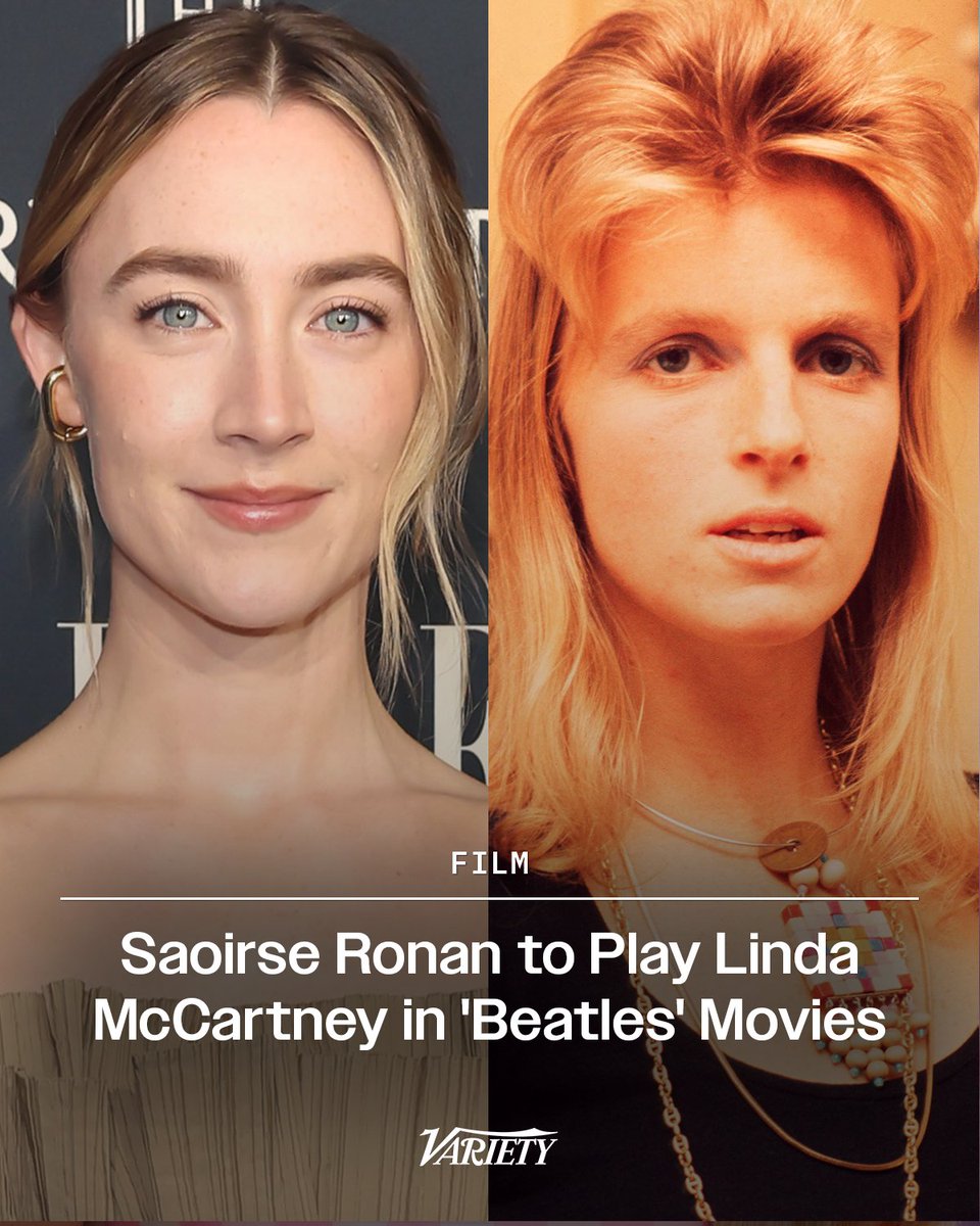 Saoirse Ronan will play Linda McCartney, the wife of Paul McCartney, in the upcoming four-part “Beatles” biopic by director Sam Mendes.

variety.com/2025/film/news…