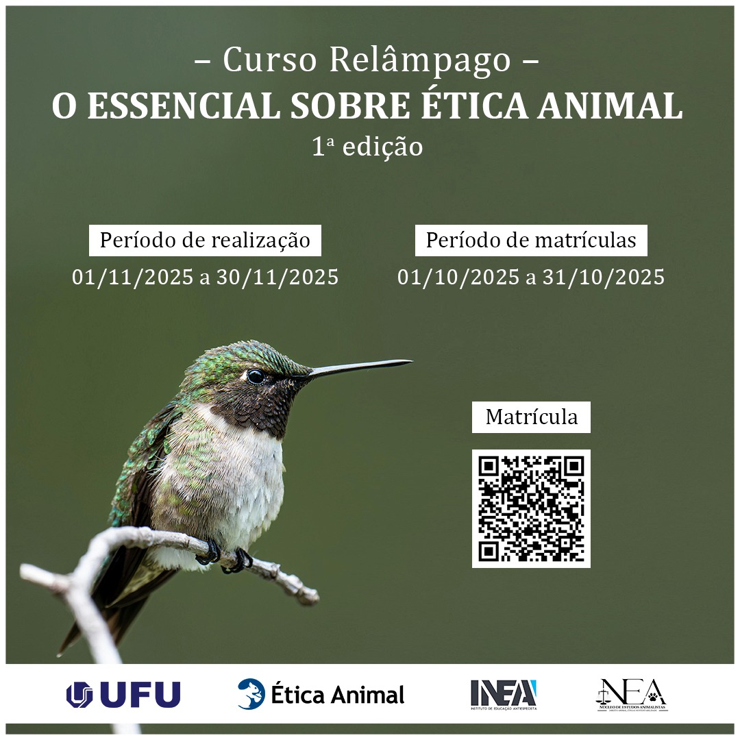 Abertas as matrículas!

Curso relâmpago: O essencial sobre ética animal [2°ed.]  (gratuito on-line)

Link: even3.com.br/essencial-etic…

Iniciativa da <a href="/EticaAnimalPt/">Ética Animal</a> em parceria com o Instituto de Educação Antiespecista e apoio do Núcleo de Estudos Animalistas da <a href="/UFU_Oficial/">UFU</a>
