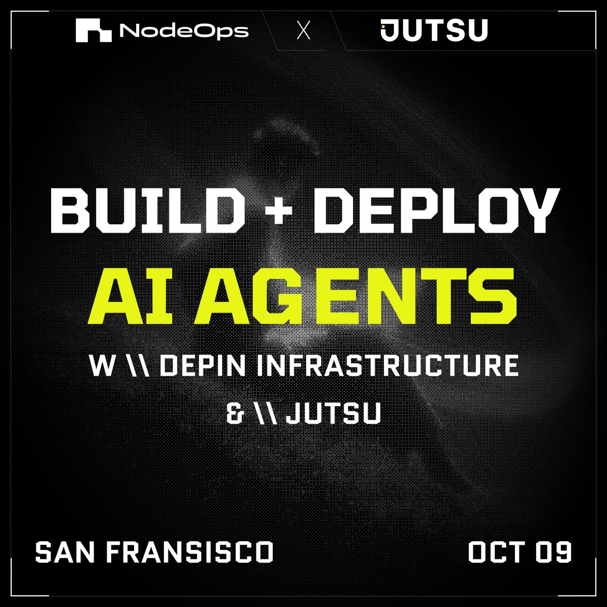 Shamsu180's tweet image. The future of AI is agentic and it’s happening THIS WEEK in San Francisco.

@NodeOpsHQ x @tryjutsu are taking over #TechWeekSF with a double feature on Oct 9 👇

⚙️ 12 PM – Builder’s Deep Dive
Lunch, workshop &amp;amp; live demo. Build real AI agents.
RSVP: luma.com/nodeopsjutsu