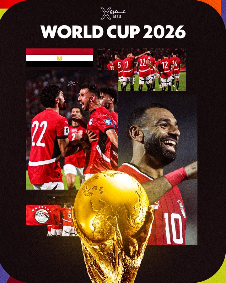 الف مبروك ل منتخب مصر (الفراعنه) 
التأهل الى كاس العالم 2026