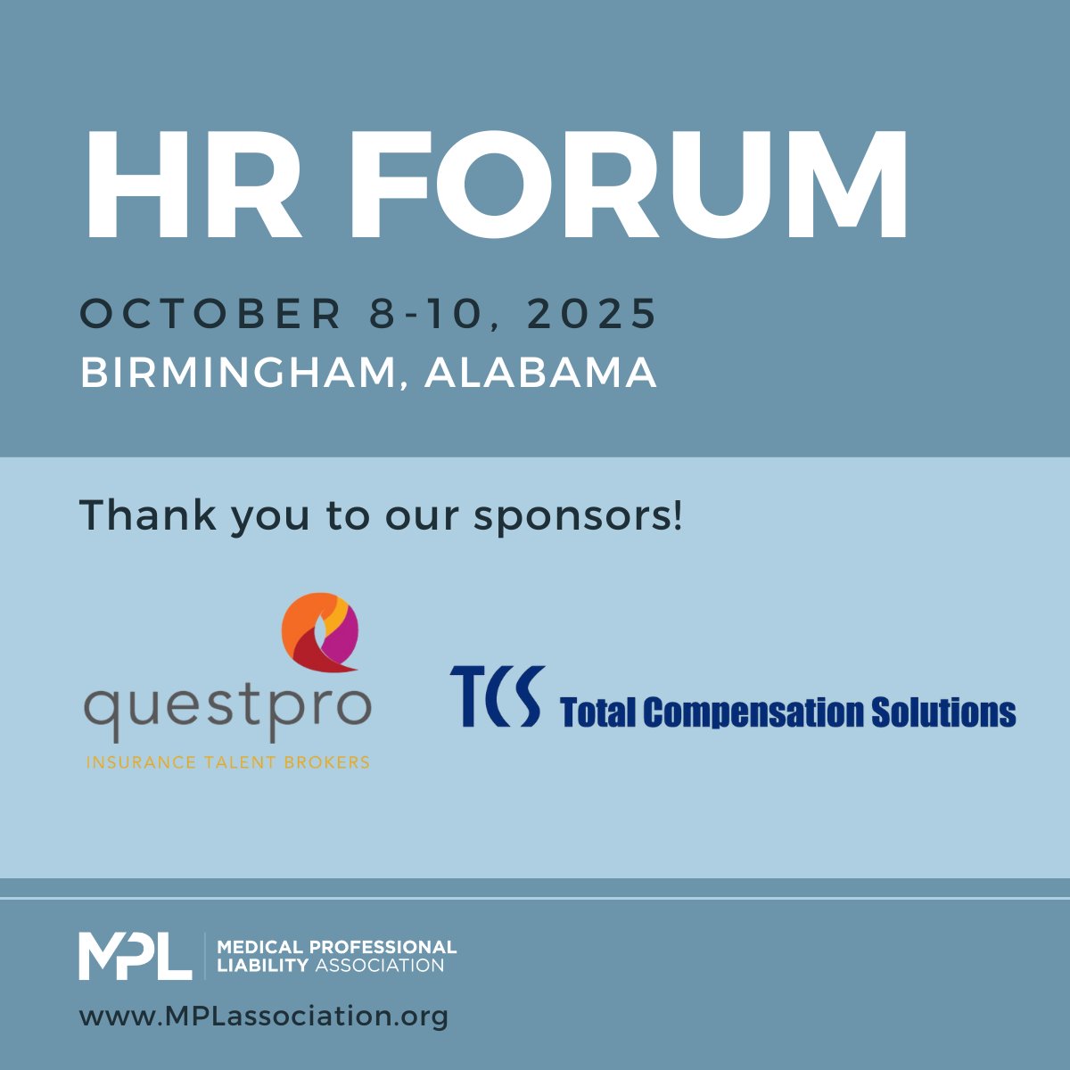 As we kick off the HR Forum this week in Birmingham, Alabama, we are very appreciative of our sponsors <a href="/Questpro_/">Questpro</a> and TCS for their support of the Association and our members.