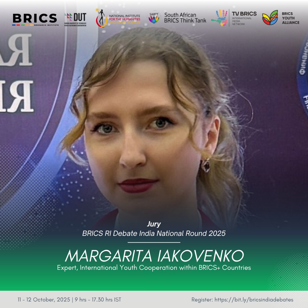 We’re excited to welcome Ms. Margarita Iakovenko, Expert in Intl. Youth Cooperation within BRICS+ 🇷🇺, as Jury for the BRICS RI Debate India National Round 2025! 🇮🇳
Watch live &amp; earn an international certificate: bit.ly/bricsindiadeba… 🌍✨