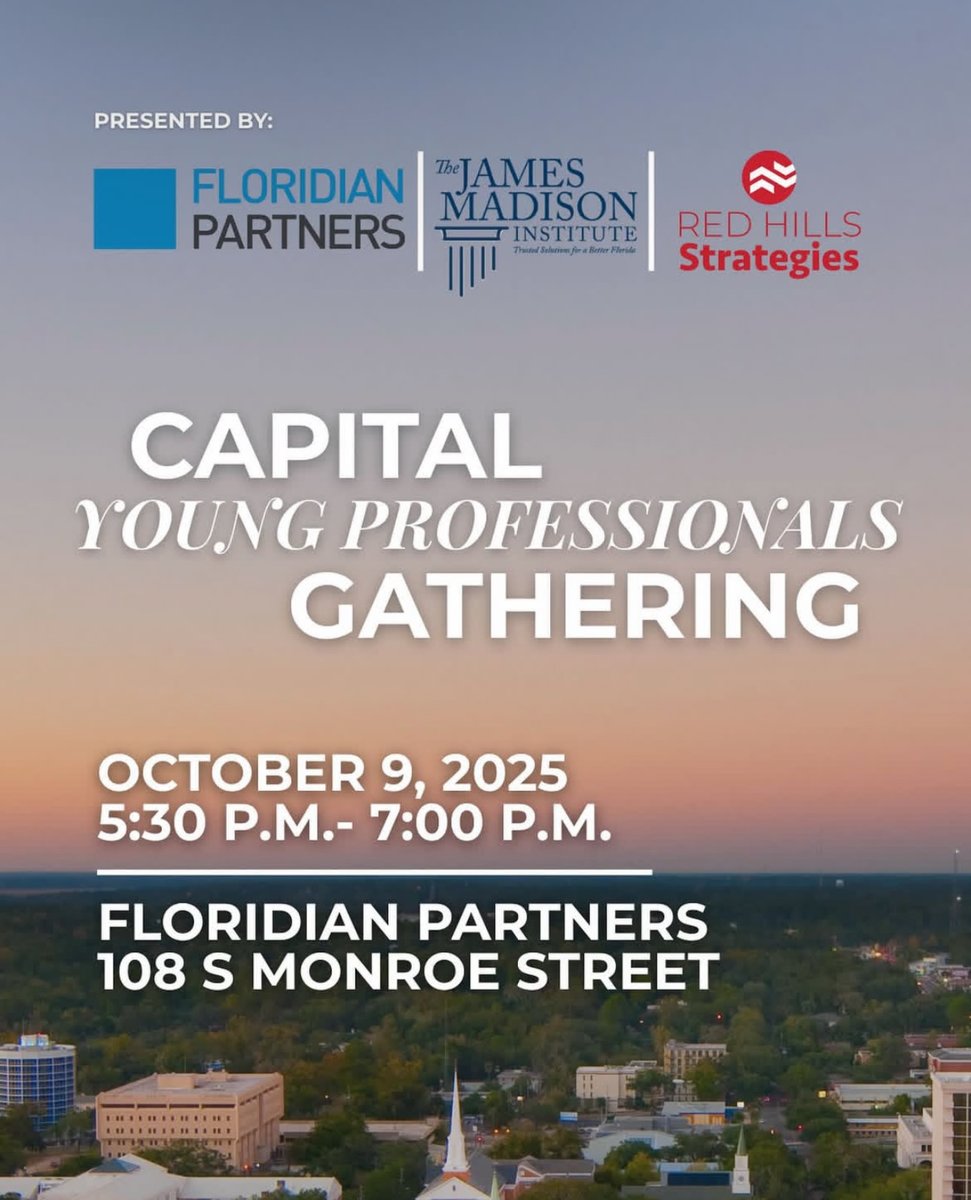 Calling all young professionals in Florida! 📣

Join Floridian Partners, The James Madison Institute, &amp; Red Hills Strategies tomorrow evening (10/9) for the Fall Capital Young Professionals Gathering!

👉 Learn more and register here: eventbrite.com/e/fall-capital…