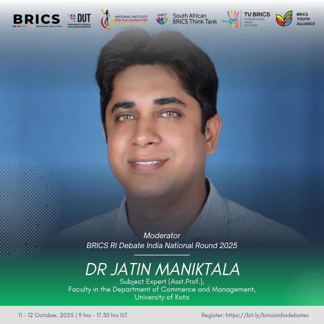 We’re honoured to welcome Dr. Jatin Maniktala, Asst. Prof., Univ. of Kota 🇮🇳, as Moderator for the BRICS RI Debate India National Round 2025! 🌍
Join the conversation shaping BRICS leadership: bit.ly/bricsindiadeba… ✨
#BRICS #YouthDiplomacy
