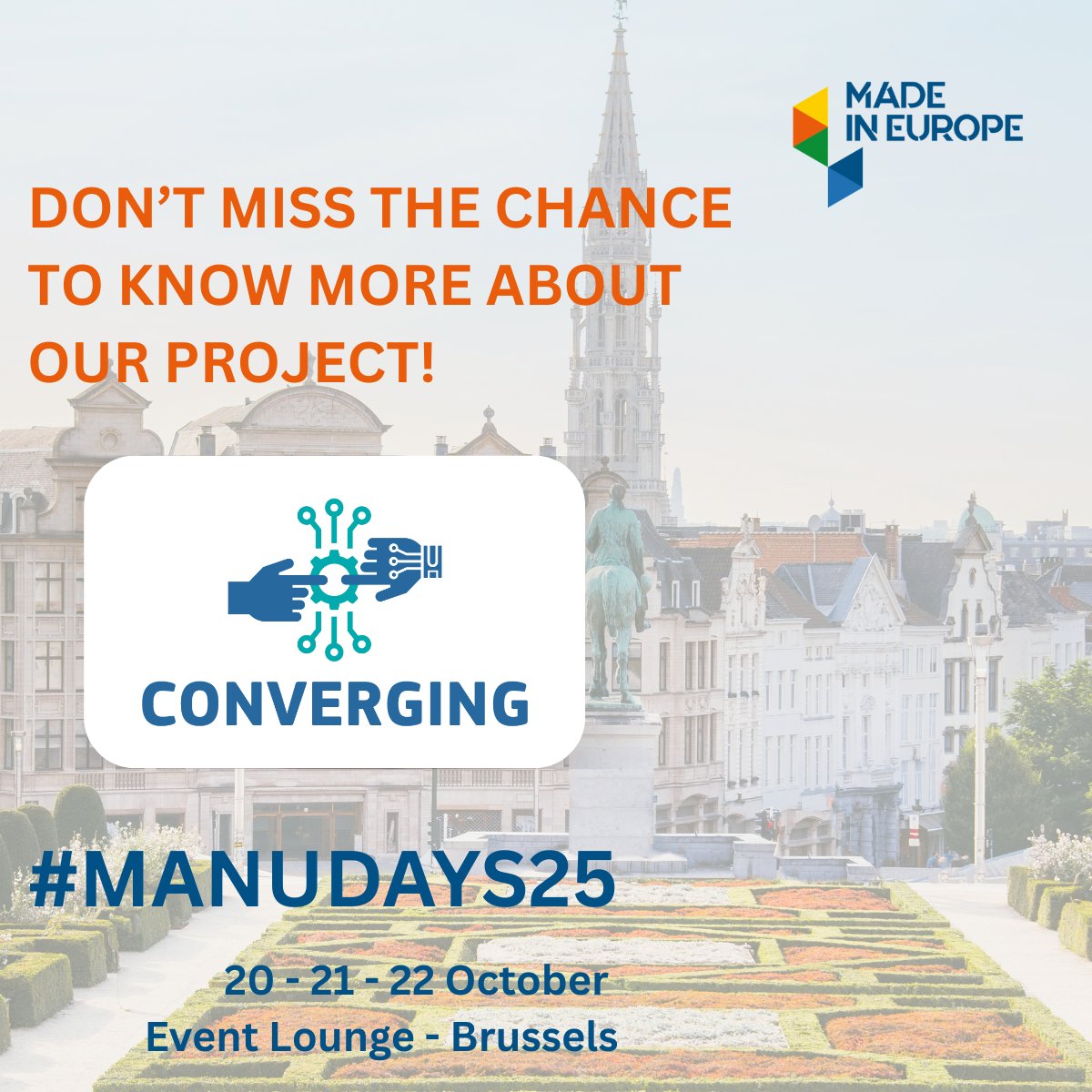 📢 We’re joining the #ManufacturingPartnershipDays 2025 in Brussels! 🇪🇺

Meet us at our booth (Oct 20–22) &amp; discover how #CONVERGING integrates #AI, #BigData &amp; #Robotics for smart, human-centric manufacturing.

👉 converging-project.eu/converging-man…

#MadeInEurope #FactoriesOfTheFuture