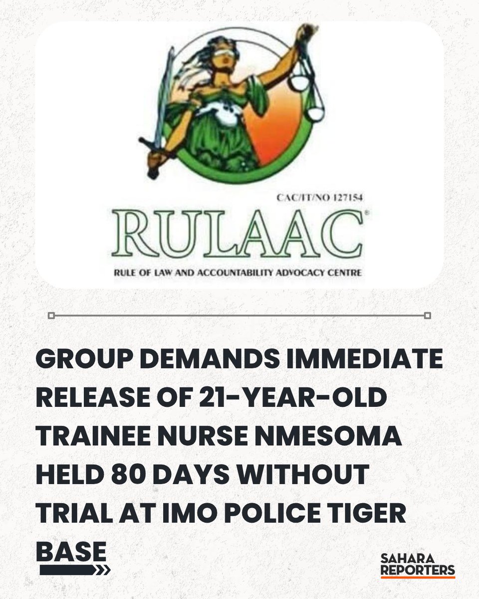 Group Demands Immediate Release Of 21-Year-Old Trainee Nurse Nmesoma Held  80 Days Without Trial At Imo Police Tiger Base | Sahara Reporters  https://t.co/8r9WUCJDGF