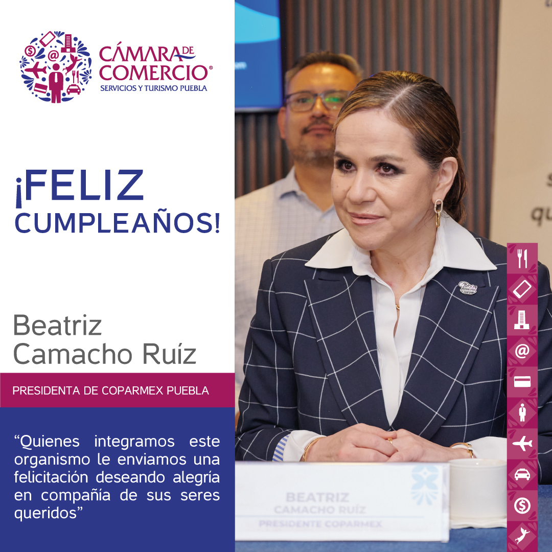 🎉 ¡Feliz cumpleaños, Beatriz Camacho Ruíz! 🎂
Presidenta de COPARMEX Puebla
Desde CANACO Puebla celebramos tu día, reconociendo tu liderazgo y compromiso con el desarrollo empresarial.
Que esta nueva vuelta al sol llegue llena de logros y buenos momentos.

¡Felicidades! 🎈✨