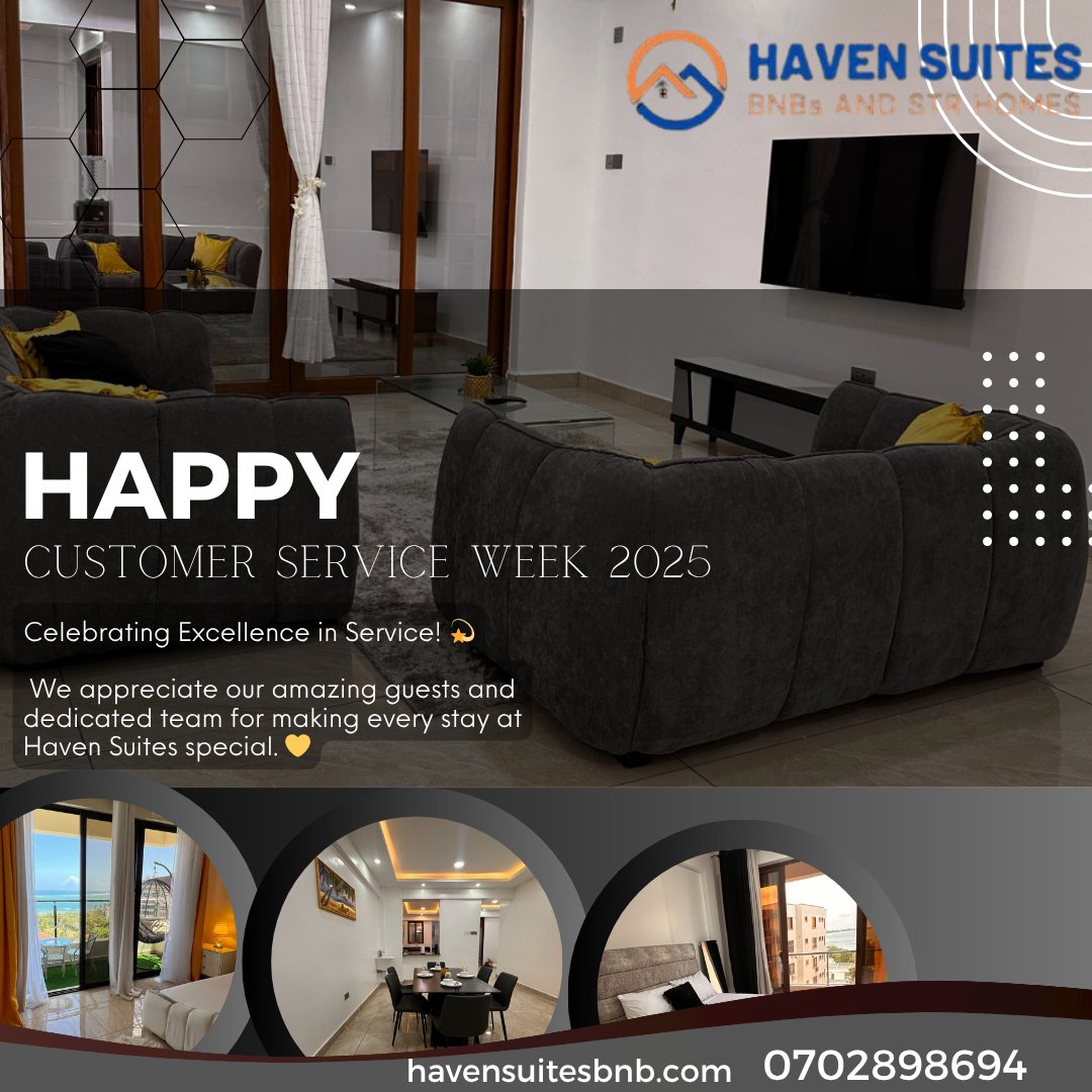 It’s #CustomerServiceWeek! 🎉
Here’s to great service, happy guests, and unforgettable stays at Haven Suites 💛
📍Mombasa
 | 🌐 havensuitesbnb.com | 0702 898 694