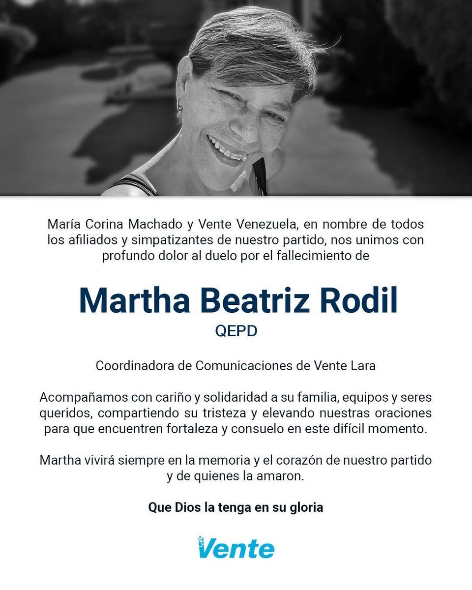 🙏🏻 | <a href="/MariaCorinaYA/">María Corina Machado</a> y Vente Venezuela lamentan profundamente el fallecimiento de Martha Beatriz Rodil, nuestra querida coordinadora de Comunicaciones en el estado Lara <a href="/ventevzlalara/">Vente Lara</a>. 

El compromiso, entrega y alegría de Martha dejarán una huella imborrable en nuestra lucha por