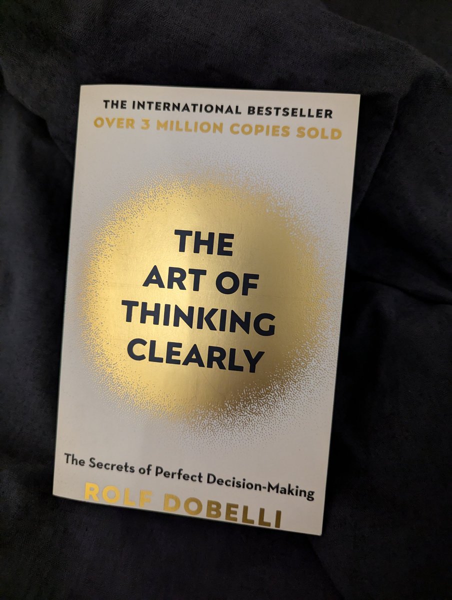 SimonaRuxanda's tweet photo. It'll probably take me another 152 years to master this art 😆. Great read  #RolfDobelli #theartofthinkingclearly https://t.co/3un5pQ8i9d