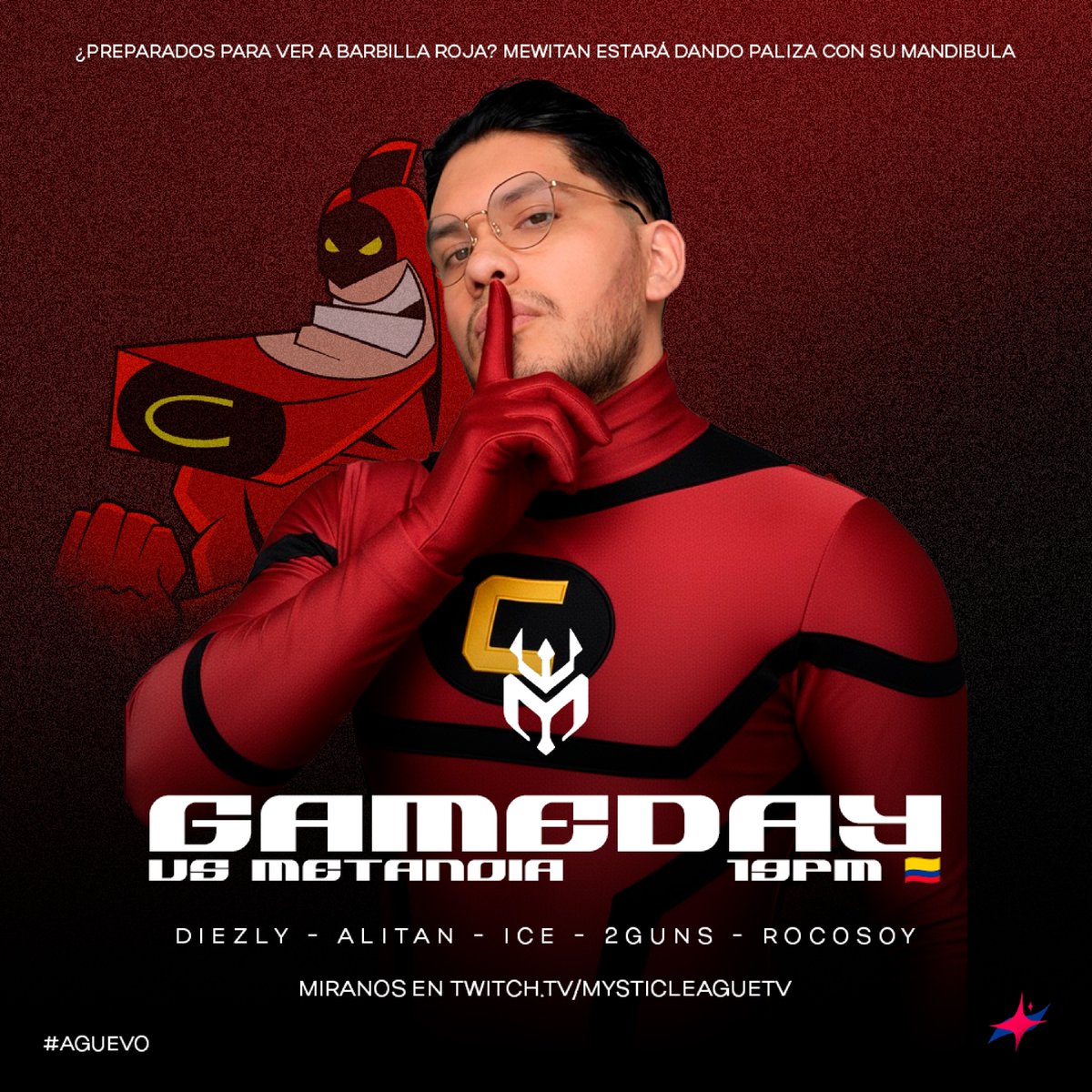 ¡No es un ave, no es un avión es... Mewitan!🗿

𝐖𝐞𝐞𝐤 𝟏 - 𝐆𝐚𝐦𝐞𝐝𝐚𝐲 𝐌𝐲𝐬𝐭𝐢𝐜 𝐋𝐞𝐚𝐠𝐮𝐞
🆚Metanoia
🕙18PM 🇲🇽 - 19PM 🇨🇴
📺Twitch.tv/Mysticleaguetv

¡Ganales Alitán, demustra quién tiene mayor mandibula!
#MysticLeague #LeagueOfLegends #AGuevo